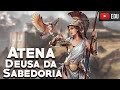 Atena: Mitos e Características
