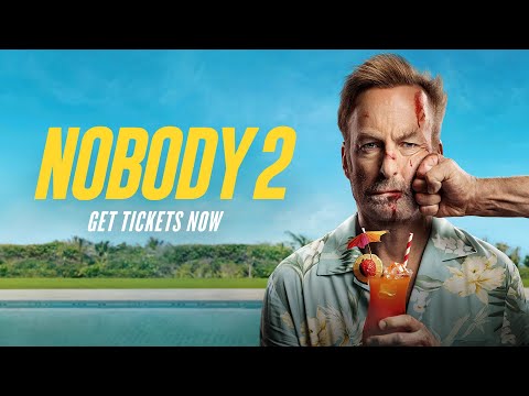 Nobody 2 | Get Tickets