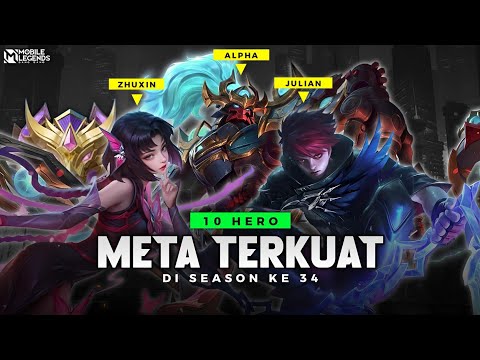 WAJIB KUASAI SEKARANG ! 10 Hero Meta Terkuat Push Rank di Season 34 - PREDIKSI META SEASON DEPAN !