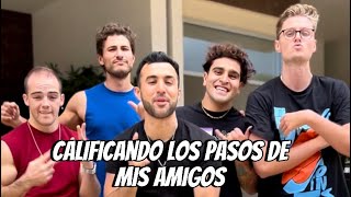 Calificando los pasos de mis amigos! 🥵🔥