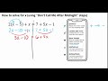 Solving for x with 'Don't Call Me After Midnight' Steps