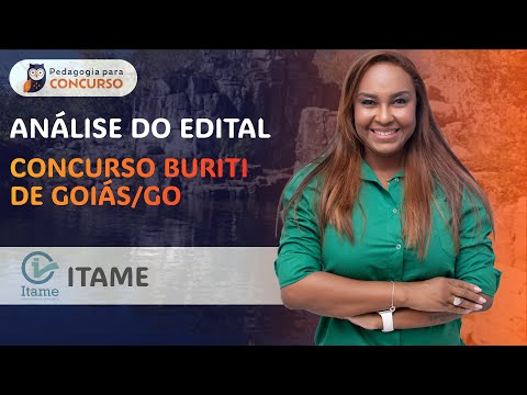 Concurso Buriti de Goiás/GO Confira a Análise do Edital | Pedagogia para Concurso