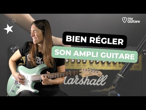 Comment BIEN RÉGLER son AMPLI guitare ?