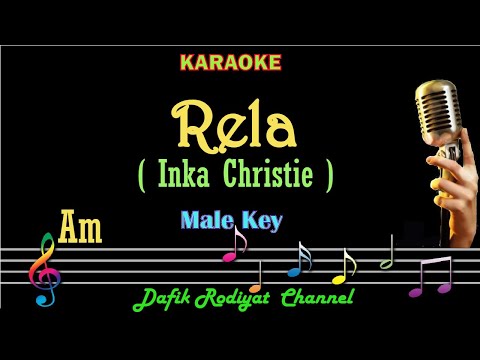 Rela (Karaoke) Inka Christie Nada Pria/Cowok male key Am