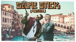 LX & Bonez - SELFIE STICK  (Lucry & Suena)