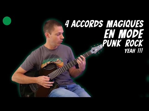 🟢 4 ACCORDS MAGIQUES guitare version PUNK ROCK 🤘