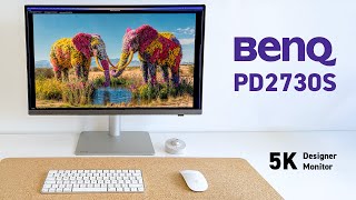 Retina 5K Designer Monitor with Nano Matte panel – BenQ PD2730S Full Review