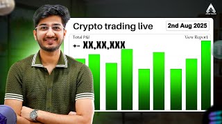 Crypto Trading Live P&L X,XX,XXX | By Ayush Thakur |