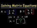 Matrix Operations and Equations