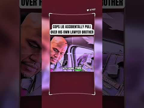COPS LIE ACCIDENTALLY PULL OVER HIS OWN LAWYER BROTHER #cops #police #funnycops