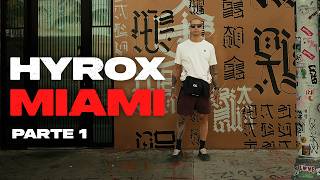 PROVA HYROX MIAMI - Parte 1