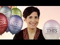 Pronunciation of 'This' and 'These'