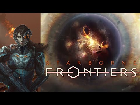 Starborne: Frontiers | My First Impressions