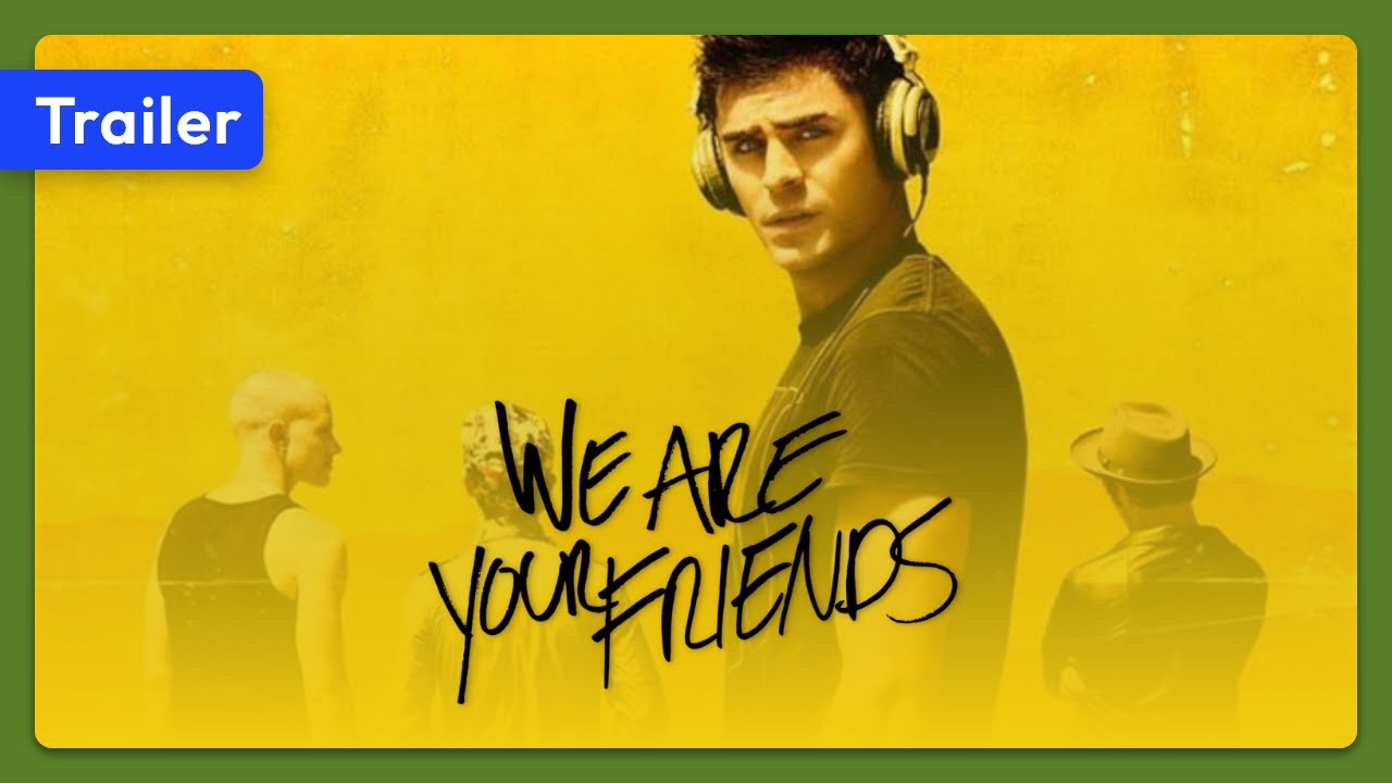 We Are Your Friends Trailer thumbnail