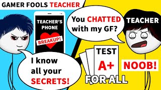 When a Gamer Fools his Teacher