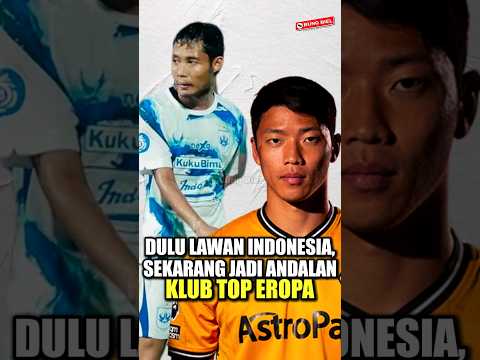 Dulu Lawan Timnas, Kini Andalan Klub Top Eropa ๐ข