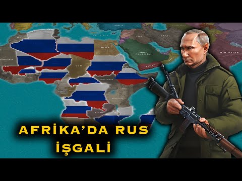 Tüm Afrika yakında Rus'ların Olabilir | Afrika'da Rus İşgali