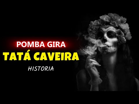 POMBA GIRA TATÁ CAVEIRA 💀