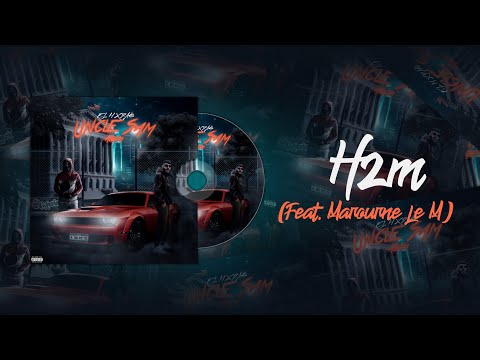 El H, 2A$ - H2M (feat. Marouane Le M)
