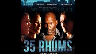 35 Shots of Rum (2008)-35 Rhums OFFICIAL TRAILER 1