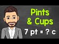 Understanding Pints and Cups