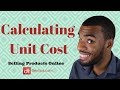 Understanding Unit Costs in Online Selling