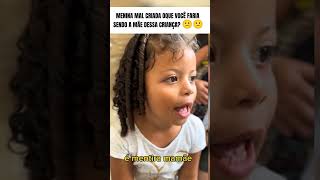 menina mal criada OQUE você faria se sendo mãe dessa criança 😕😕 #crianças #babys #kids