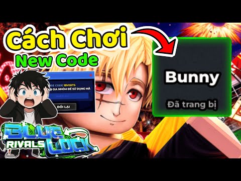 THNE PHÁT HIỆN CODE MỚI VÀ CÁCH CHƠI BUNNY TRÊN CẢ ĐẲNG CẤP THẾ GIỚI | Blue Lock Rivals