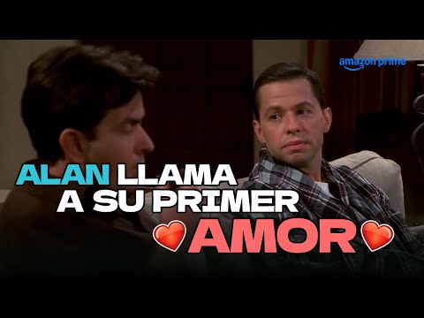 Dos hombres y medio - ALAN LLAMA A SU PRIMER AMOR