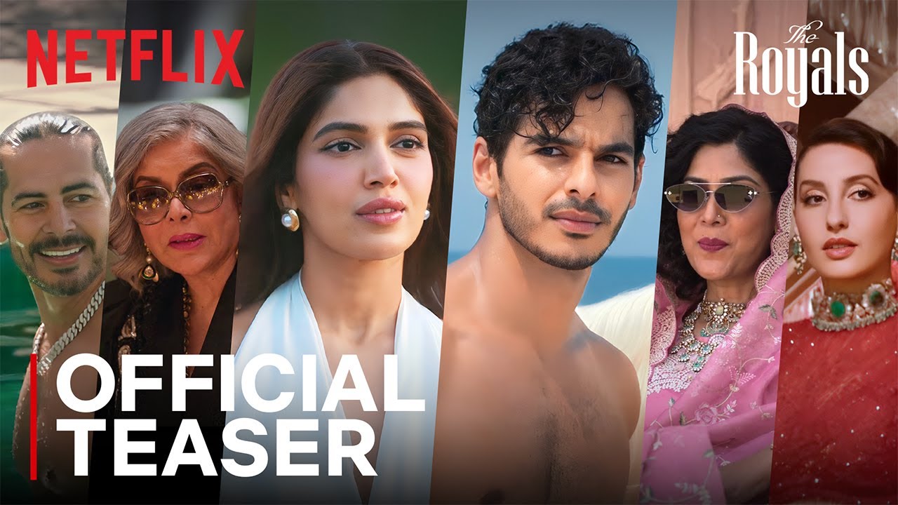 The Royals | Ishaan Khatter, Bhumi Pednekar | Official Teaser | Netflix