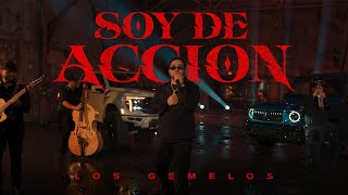 Los Gemelos De Sinaloa - Soy De Acción [En Vivo]