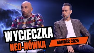 Neo-Nówka - "WYCIECZKA" NOWOŚĆ 2025