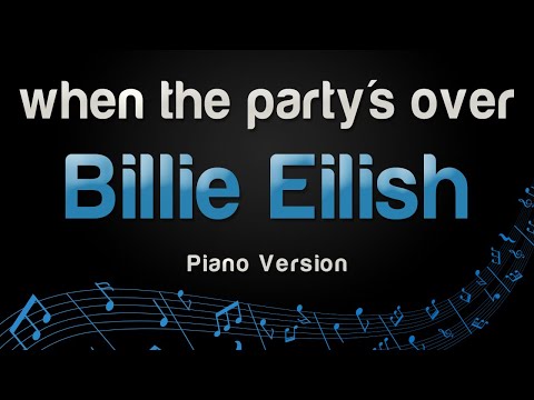 Billie Eilish – when the party’s over (Piano Version)