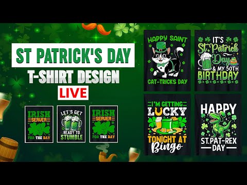 St Patricks Day T-Shirt Design Live || T-Shirt Design Client Project Live