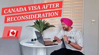 Canada tourist visa approval after reconsideration 🇨🇦