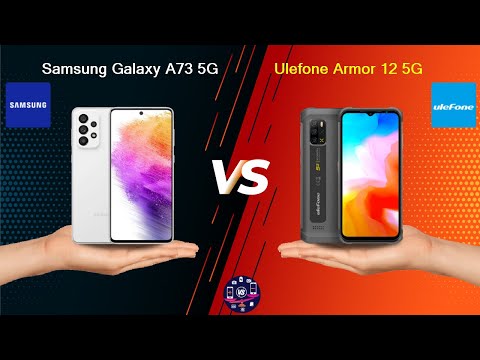 (ENGLISH) Samsung Galaxy A73 5G Vs Ulefone Armor 12 5G - Full Comparison [Full Specifications]