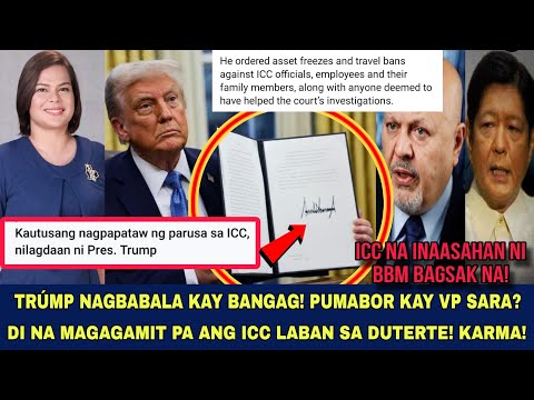 TRÚMP NAGBABALA KAY BANGAG! VP SARA PINABURAN! DI NA MAGAGAMIT ANG ICC