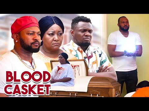 Blood Casket - Ebele Okaro, Chigozie Atuanya, Nigerian Movies, Full Nollywood Movies