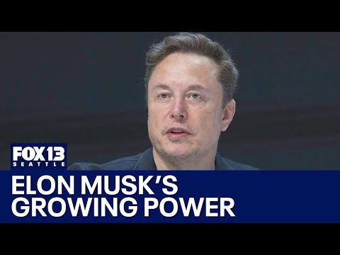 Reactions to Elon Musk's growing power | FOX 13 Seattle