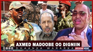DEG DEG: Ciidanka Jubaland oo weerar ku ah B/Xaawo, Itoobiya oo u hanjabtay Xasan Sheekh, dagaal..