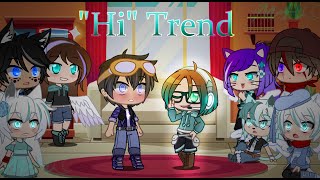 "Hi" Trend - Voice Reveal + Small Update