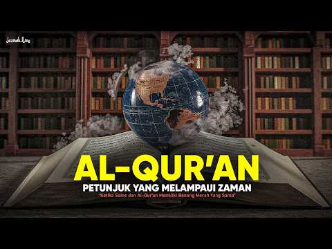 Bukti Al-Qur'an Lebih Pintar Daripada Manusia