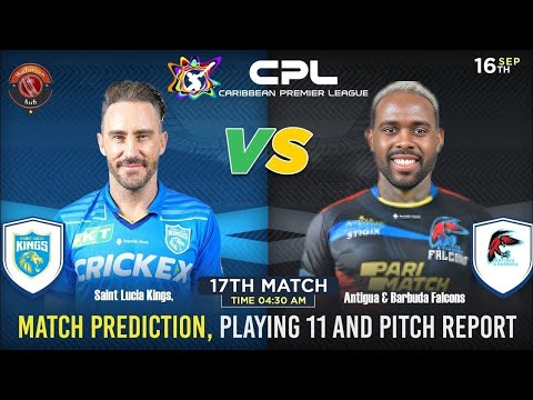 St Lucia Kings vs Antigua & Barbuda Falcons Match Prediction | CPL 2024 Prediction