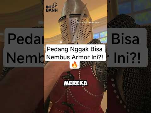 Pedang Nggak Bisa Nembus Armor Ini?! ๐ฅ