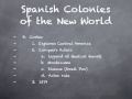 Spanish Conquest and Colonial Society