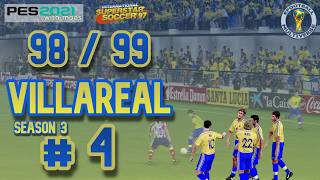 Villareal #4 Liga🏆 98 - 99 | Liga Master ISS97 Temporada 3 | PES 2021 Retro Mods