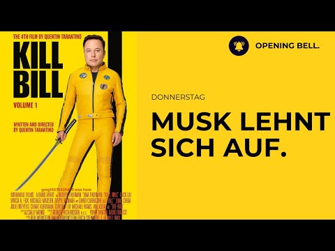 Musk vs. Trump | Xi und Trump Telefonat hat stattgefunden. Wall Street zieht an.