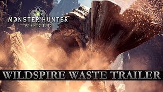 Monster Hunter World Wildspire Waste trailer shows returning Barroth