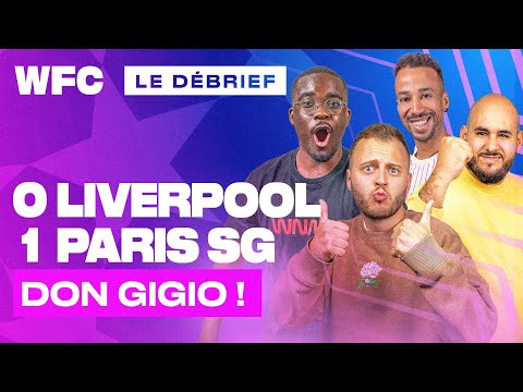 ⚽ Debrief Liverpool - PSG (0-1) / Ligue des Champions