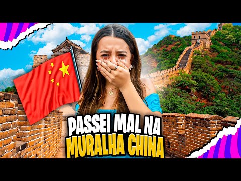 PASSEI MAL NA MURALHA DA CHINA ! Deu ruim !